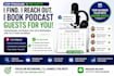 handle podcast guest booking for you