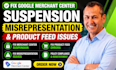 fix merchant center suspension misrepresentation feed errors product disapproval