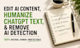 edit ai content, humanize chatgpt text, and remove ai detection