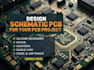 design schematic pcb for your pcb project