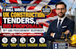write UK construction tenders, bid proposals, rft and procurement responses
