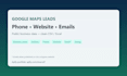 scrape google maps leads with phone website and emails