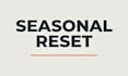 design your personalized seasonal reset routine
