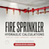 do fire sprinkler hydraulic calculations per nfpa 13