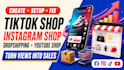 create setup and fix tiktok shop instagram shop for dropshipping youtube shop