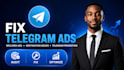 fix telegram ads, declined ads, ads issues, telegram forex promotion
