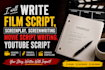 write film script, screenplay screenwriting movie script writing, youtube script