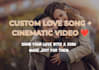 create a romantic anniversary video gift with a custom song