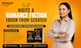 write a romance fiction ebook from scratch