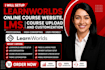 setup learnworlds online course website, lms, course upload and customization