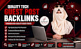 build tech backlinks through high quality guest posts