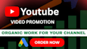 do organic youtube video promotion and channel monetization