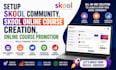 setup skool community, skool online course creation, online course promotion
