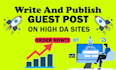 write and publish guest post on high da sites