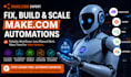 fix make com make com automation setup make com made com make come expert make