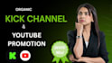 promote your kick channel boost your youtube twitch viewer