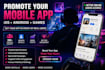 do mobile app promotion, app install, IOS and andriod marketing