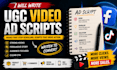 write ugc video ad scripts for your product or ecommerce brand