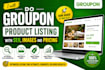 create and optimize groupon product listing with SEO images and pricing