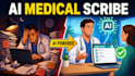 build an ai medical scribe agent for doctors clinical notes