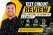 test circuit review pcb design,schematic and layout, find errors and fix drc erc