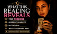 do a psychic reading on their hidden thoughts and feelings