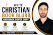 write your christian book blurb, back cover copy and book description