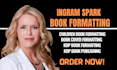 format and publish your book on ingramspark professionally