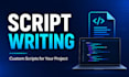 do script writing and debugging
