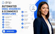 creat drip automated email sequence campaigns segmentation ecommerce workflows