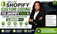do shopify custom coding fix shopify bug, theme customization liquid