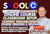 setup skool community online course membership classroom course upload manager