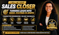 be your sales closer for high ticket and b2b sales
