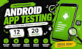 provide 12 testers google play closed testing mobile app testing 20 app testers
