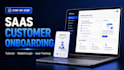 create saas customer onboarding, software tutorial and product walkthrough video