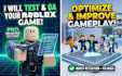 playtest and provide QA bug reports for your roblox game