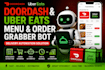 create doordash uber eats restaurant menus order grabber bot,delivery automation