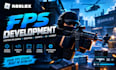 roblox fps development,roblox fps, roblox weapon script, roblox game development