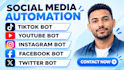 develop tiktok bot, twitter x bot, youtube bot, instagram bot, facebook bot