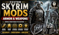 create custom skyrim mods, armor and weapons