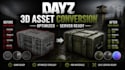 convert 3d models into optimized dayz server ready assets