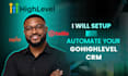 set up and automate your gohighlevel CRM