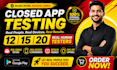 12 app testers 12 real app testers 12 google app testers 20 testers 12 testers