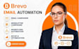 setup brevo email automation campaigns newslettes workflows