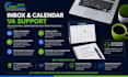 be your virtual assistant for inbox and calendar management