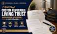 draft custom revocable living trust with pour over will and trust certification