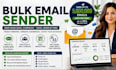 bulk email sender, send bulk email campaign bulk email blast using my software