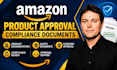 prepare amazon product approval compliance document safety docs verified support
