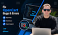fix bugs, errors and issues in your opencart store