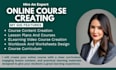 create online course curriculum, course development and course content